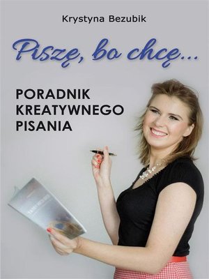 cover image of Piszę, bo chcę...